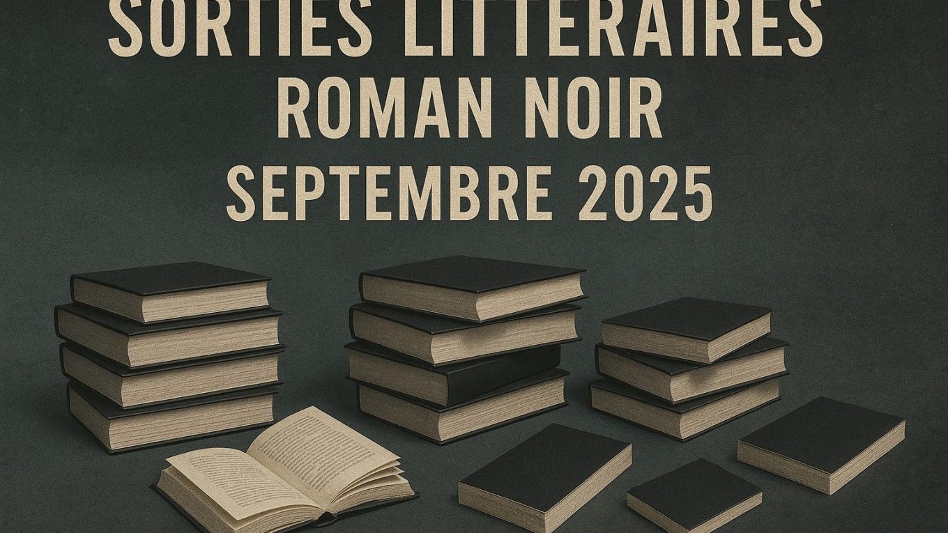 "Piles de livres et romans de poche illustrant les sorties littéraires de roman noir en septembre 2025"